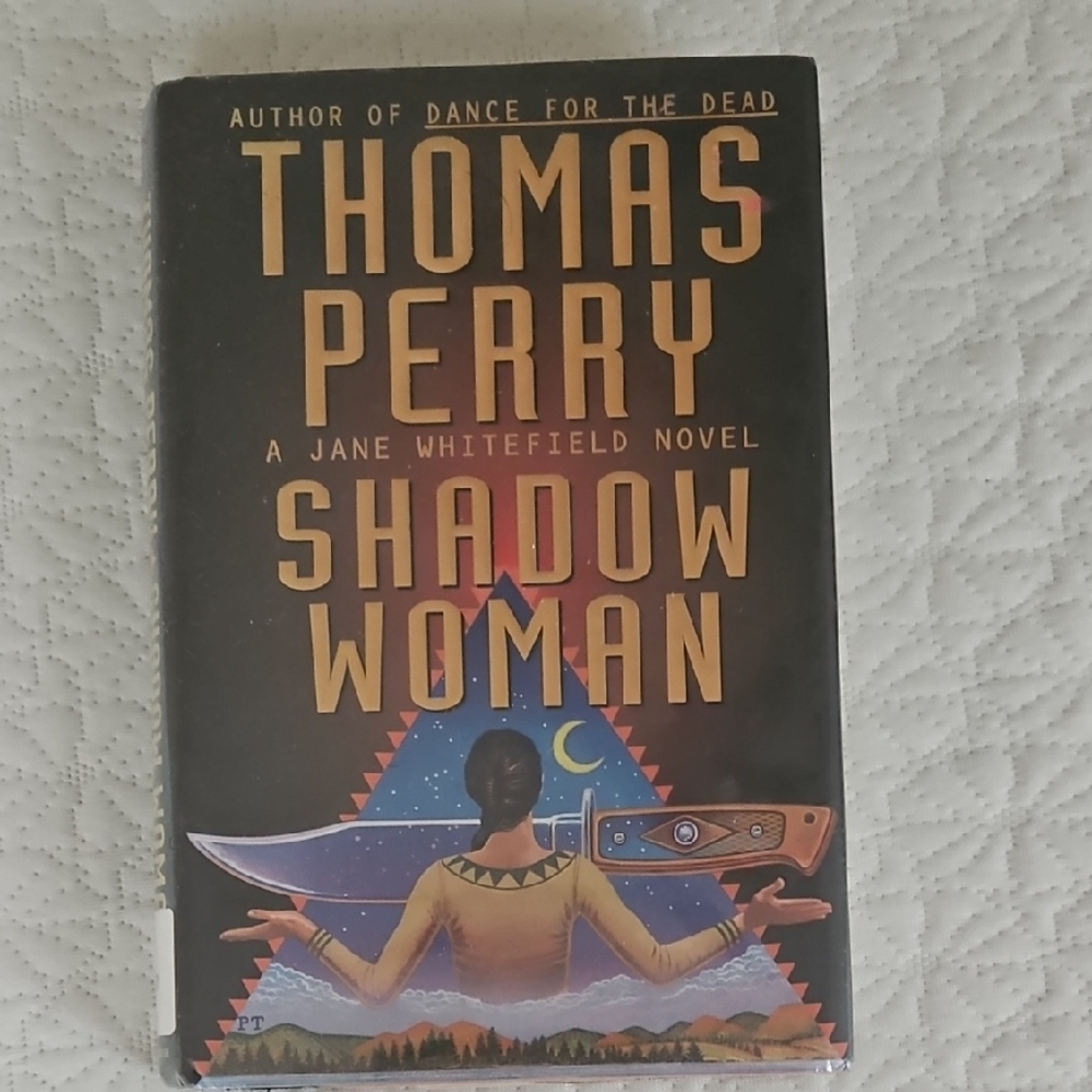 Shadow Woman A Jane Whitefied Novel By Thomas Perry Library Copy